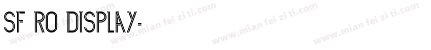 SF RO Display字体转换